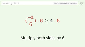 Solving Linear Inequalities: a/(-6)-7 is Greater Than or Equal to -3