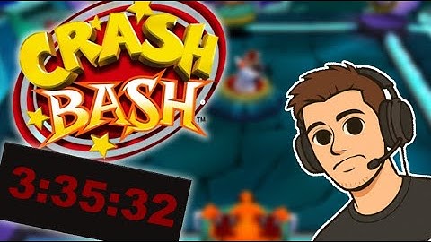 The casual CRASH BASH Speedrun experience