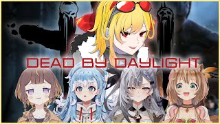 【Dead by Daylight】i should... run?【Kaela / Risu / Anya / Zeta / Kobo】