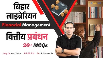 Bihar Librarian Vacancy 2025 | Financial Management/वित्तीय प्रबंधन for Librarian | By-Abhimanyu Sir