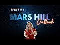What&#39;s In The Sky in April 2023? Tune In: The Mars Hill Outlook