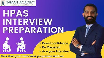 HPAS INTERVIEW PREPARATION | 2022 | Raman Academy