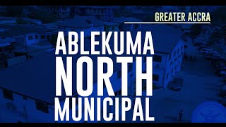 Ablekuma North Municipal - Developmental Projects By The Government Of Ghana.