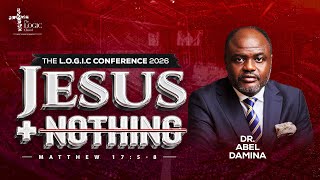 Understanding The Scriptures | Dr. Abel Damina | Jesus + Nothing 2026