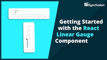 Getting Started with the React Linear Gauge Component