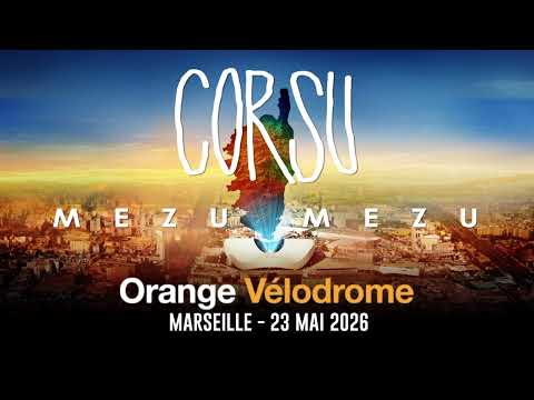 Image du reportage CORSU MEZU MEZU À L'ORANGE VÉLODROME - 23 MAI 2026 (TEASER) (Sud Concerts)