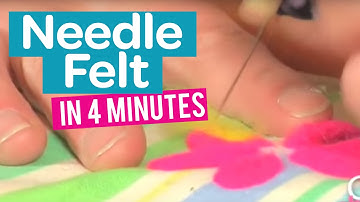 HOW TO NEEDLE FELT IN 4 MINUTES (PART 1) | BEGINNER TUTORIAL