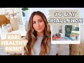2021 HEALTHY RESET//30 DAY CHALLENGE//Why you don't achieve your goals