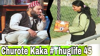 NEPALI PRANK - CHUROTE KAKA | THUGLIFE KAKA #45