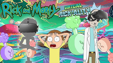 Rick and Morty Virtual Rick-ality Full Playthrough (part 1)