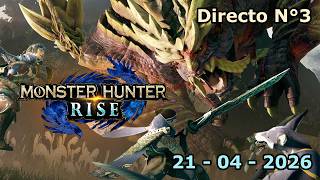 Monster Hunter Rise - DIRECTO N°3 - Comentarios de @phenomhhh - HWarrior