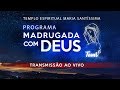 A PROSPERIDADE ESTÁ EM SUA MENTE | Madrugada com Deus