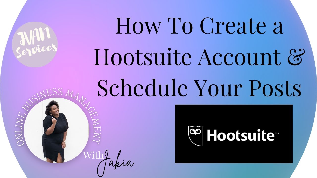 How To Create a Hootsuite Account & Schedule Your Posts - YouTube