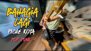 Bahagia Lagi Piche Kota Pop Punk Cover By Boedak Korporat