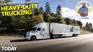 #SAETomorrowToday: Episode 270 // Electrified Trailers for the Heavy-Duty Truck Market