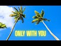 🌴 Tatsuro Yamashita - ONLY WITH YOU 🌊