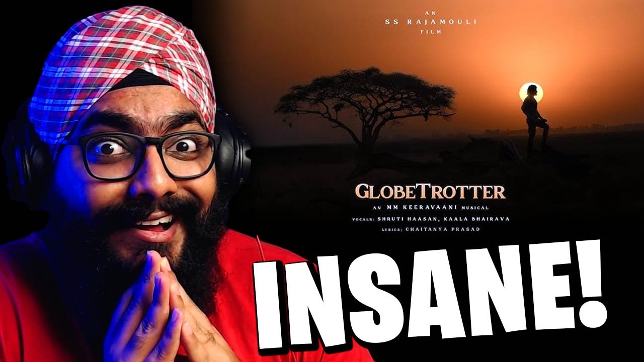 Песня GlobeTrotter РЕАКЦИЯ - Махеш Бабу | СС Раджамоули | ММ Кираваани