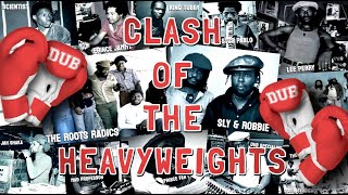 10 Hours Of Dub [Clash Of The Heavyweights]
