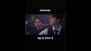 Vincenzo K Drama Episode- 9 Part-3Vincenzo In Hindivincenzo Hindi Mvincenzo Short