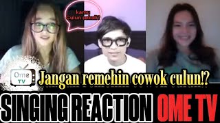 Culun ya!? Membuat mereka terkagum kagum adalah jalan ninjaku. SINGING REACTION #ometv #songreaction