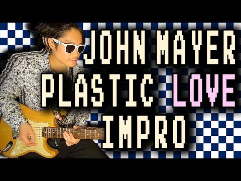 plastic-love【john-mayer-style】blues-guitar-improvisation/-solo/-tutorial/-lesson--竹内まりや-city-pop