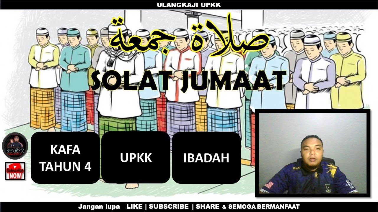 Solat Jumaat | KAFA TAHUN 4 | IBADAH | UPKK