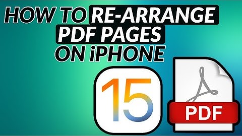 How To Rearrange Pages in PDF in iPhone I How to Rearrange Pages in PDF in Mobile I iOS 15 PDF