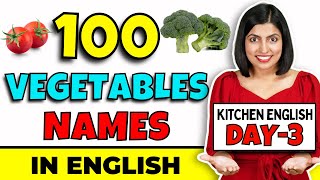 Day3 किचन में अंग्रेजी बोलना सीखें | 100 Vegetable Names | Spoken English Connection by Kanchan