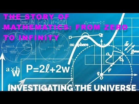 The Story of Mathematics: From Zero to Infinity | Investigating The ...
