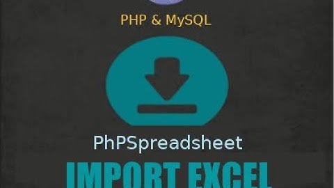 DEMO Tutorial Membuat Import Data Excel dengan PhpSpreadsheet