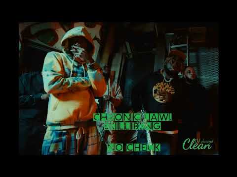 Chronic Law, Skillibeng - No Check (Clean) DJJCJ