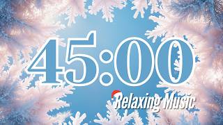 45 MINUTE WINTER ❄️ COUNTDOWN TIMER | Cozy Jazz Ambience 🎷 | STUDYING / CLASSROOM TIMER / CLEANING