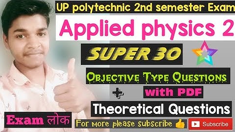 Applied physics 2 🔥 Super30 Objective and Theoretical Questions of All chapters Pdf🔥#bteup #examlok
