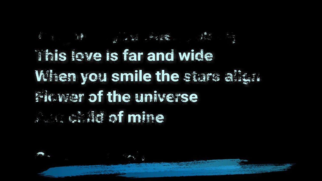 Lyrics of Flower of the Universe by Sade YouTube