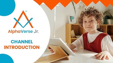 Channel Introduction | AlphaVerse Jr