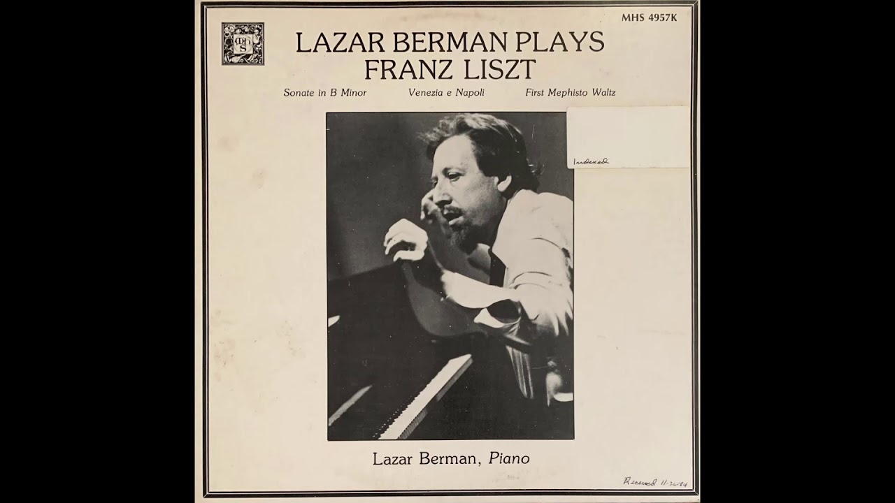 Lazar Berman レコード Lazar Berman plays Franz Liszt Venezia e Napoli, 1976 Melodiya