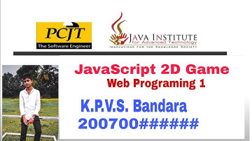 JavaScript 2D Game Development | Java Institute | Venura Sarada Bandara