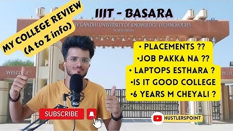 | MY COLLEGE IIIT BASARA REVIEW | RGUKT | #placement #rgukt #iiitbasara #iiitbasar #campus