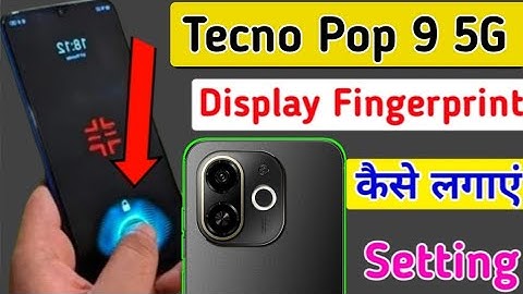 Tecno pop 9 5g me fingerprint lock kaise lagaye/ how to set fingerprint lock in tecno pop 9 5g