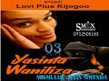 YASINTA WANILIZA 03 Similizi Ya Kusisimua Na Felix Mwenda SimuliziMix