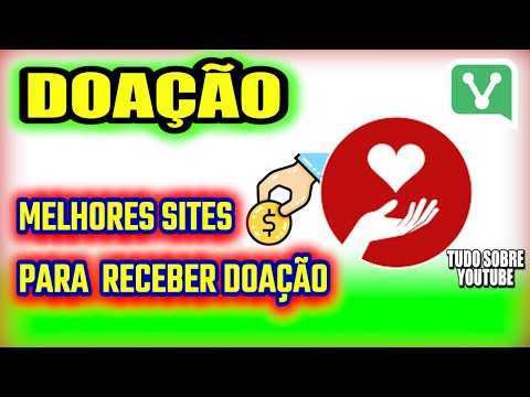 DOAÇÃO MELHORES SITES PARA PEDIR DOAÇÃO e Ajuda Financeira - Receba Ajuda Recebendo Doações