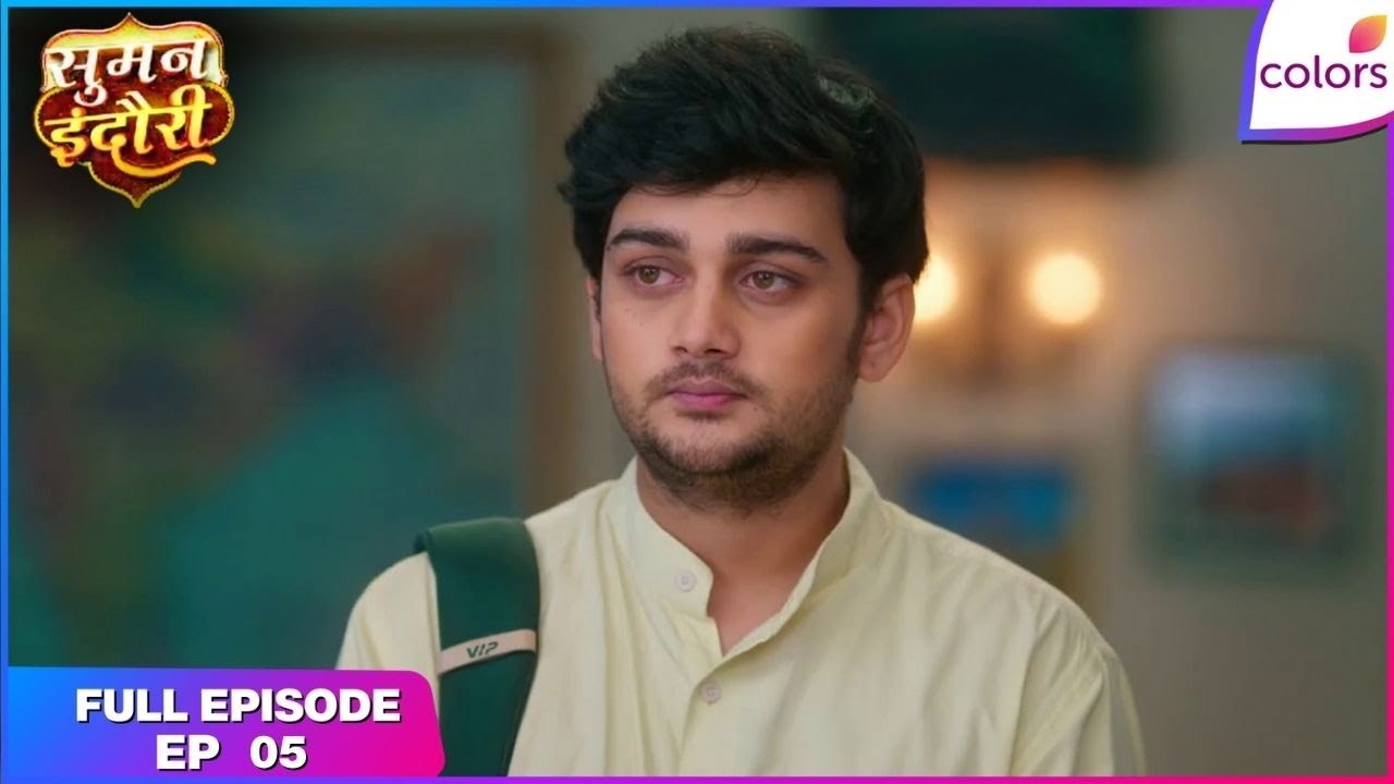 Suman Indori | Full Episode Ep. 5 | Suman furiously confronts Teerth | Colors TV
