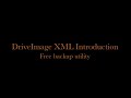 Runtime Software DriveImage XML tutorial