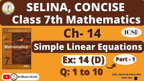 Class 7th ICSE || Selina Math || Ch-14 Simple Linear Equations || Ex: 14 D Ques: 1 to 10