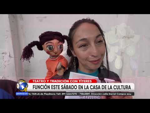 TEATRO DE TÍTERES PRESENTA “MITOS Y LEYENDAS DE TARIJA”