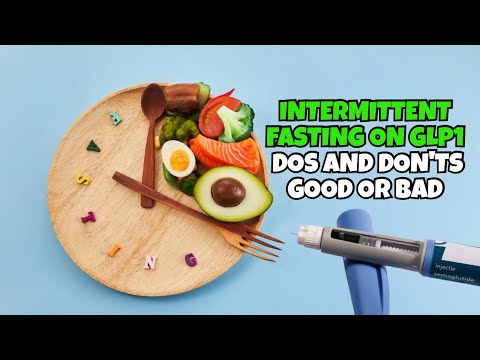 GLP-1 and Intermittent Fasting: A Perfect Combo?
