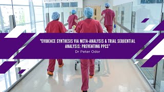 Famous Evidence synthesis via meta-analysis & trial sequential analysis: preventing ppcs Profile