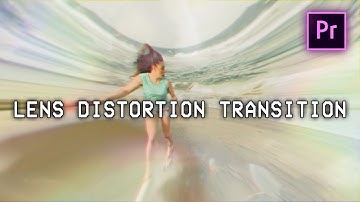 Lens Distortion Transition in Premiere Pro CC | Easy Tutorial