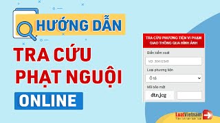Cách Tra Cứu Phạt Nguội Online | LuatVietnam screenshot 1