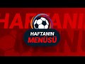 Haftanın Menüsü #7